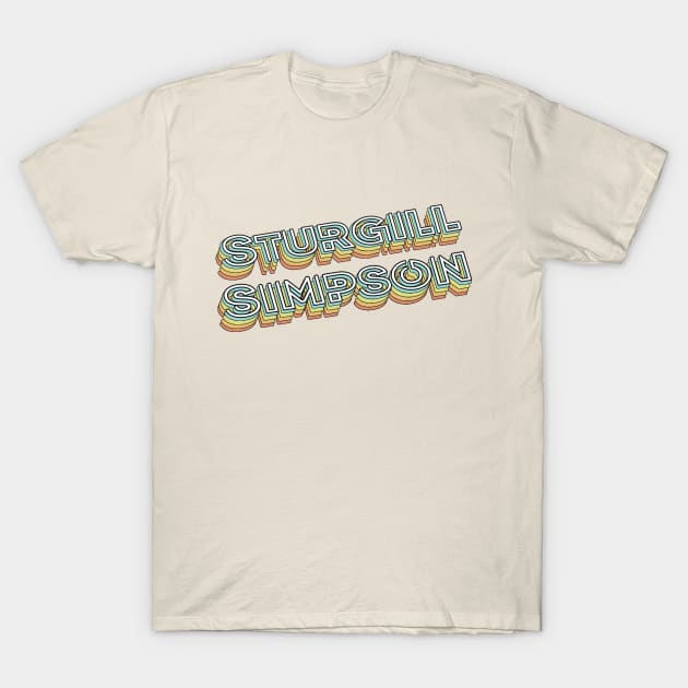 Sturgill Simpson Retro Typography Faded Style T-Shirt by PREMAN PENSIUN PROJECT